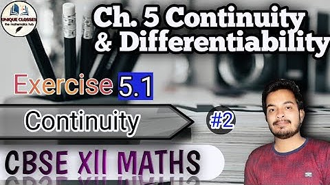 Continuity and Differentiability class 12 || Exe. 5.1 Continuity || part 2 || NCERT Class 12 Maths