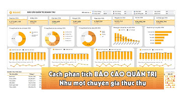 Cách phân tích báo cáo quản trị Doanh thu như 1 chuyên gia thực thụ