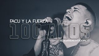 Facu Gutierrez -100 Años