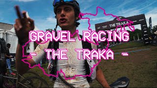 THE TRAKA - EUROPES BIGGEST GRAVEL RACE - A RELENTLESS DAY OUT