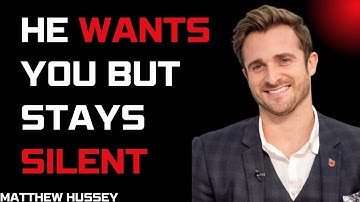 He Wants You BADLY But Won’t Say a Word | Matthew Hussey’s Brutal Truth About Men #datingadvice