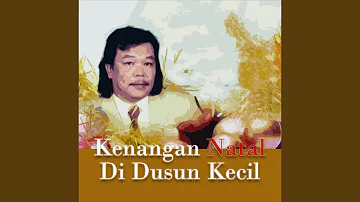 Kenangan Natal Di Dusun Kecil