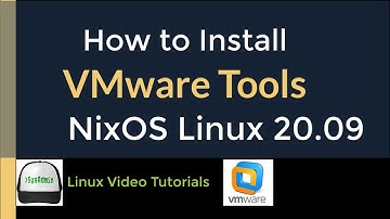 How to Install VMware Tools (Open VM Tools) in NixOS Linux 20.09