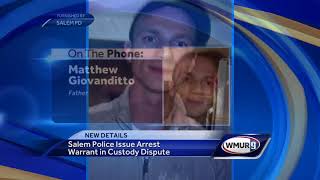Salem police issue arrest warrant in custody dispute