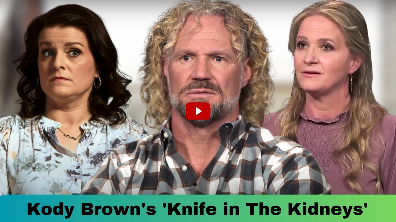 BREAKING Here's How 'Sister Wives' Star Kody Brown's 'Knife in The