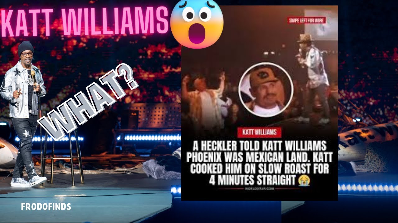 Katt Williams roasting Mexican Heckler YouTube