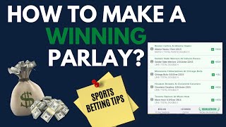 How to Make a Winning Parlay? - Sports Betting 101: Episode 2