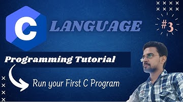 C Programming Tutorial in Hindi - पहला C Program कैसे लिखे ? First Hello World Program