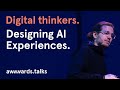 Designing AI Experiences  | Google Designer | Adrian Zumbrunnen