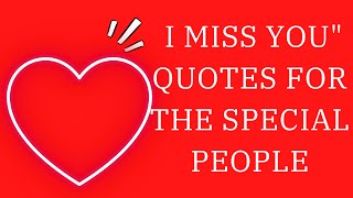 I miss you  to my love quotes | I Miss You