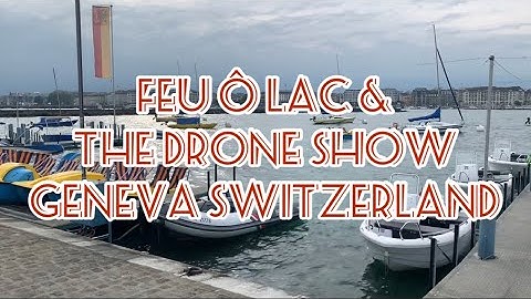 Cover Image for GENEVA SWITZERLAND 🇨🇭 THE LARGEST DRONE SHOW IN EUROPE ON THE LEMAN LAKE