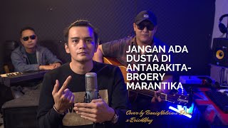 jangan ada dusta diantara kita - Broery Marantika (Banie Nalvin X EkSus X Erick Abuy cover)