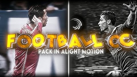 🥶 Ae Like Premium Football CC Pack  || in Alight Motion Preset || Alight Link + XML 🔥