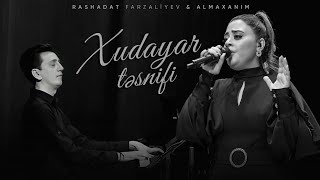 Almaxanım & Rashadat Farzaliyev - Xudayar təsnifi Resimi