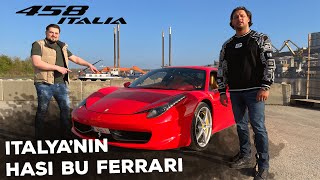 ''Motoru Kıramazsın Dediler Denedim''  Ferrari 458 İtalia inceleme