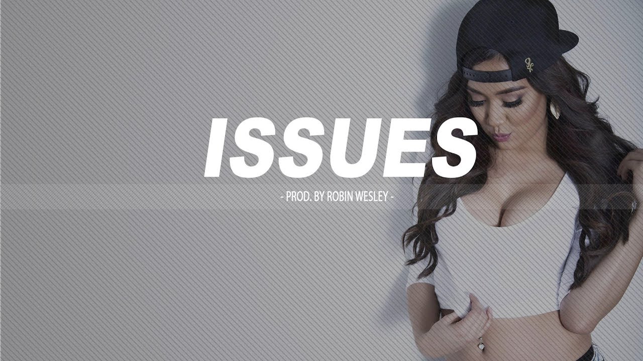 Hip Hop R&B Instrumental Beat 2017 x "Issues" (Future / Fetty Wap Type Beat 2017)
