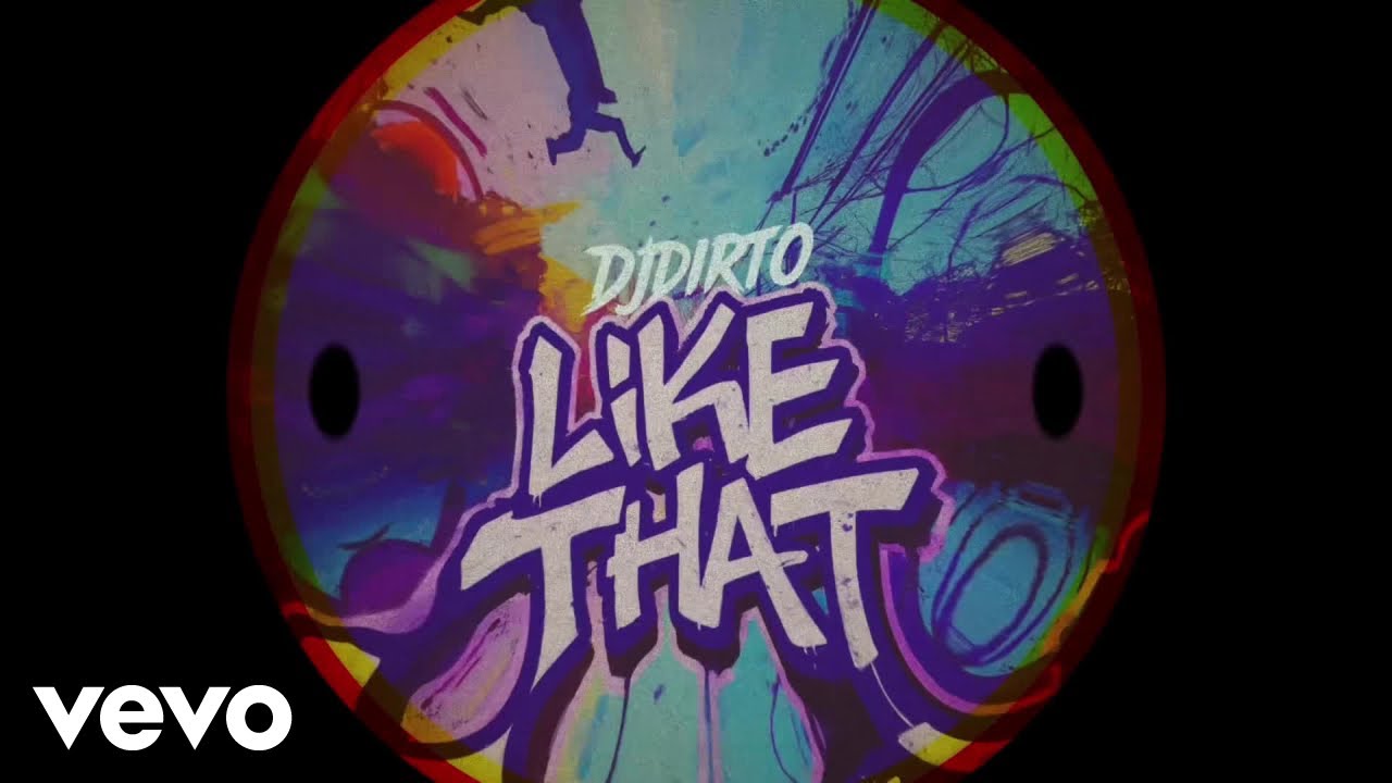 DJDIRTO - Like That (Official Music Video)