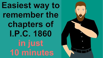 HOW TO REMEMBER THE CHAPTERS OF #IPC 1860 WITH A TRICK