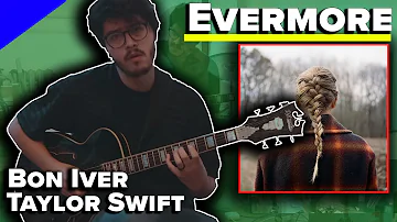 Evermore by Taylor Swift (Feat. Bon Iver) | Solo guitar cover