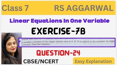 Linear Equations In One Variable Class 7 Ex 7b -Rs Aggarwal Chapter 7 Ex 7B Question 24 - CBSE