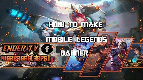 How to create mobile legends banner using your phone | Tutorial