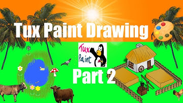 Tux Paint Drawing Part-2