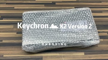 ASMR Unboxing - Keychron K2 Bluetooth Mechanical Keyboard