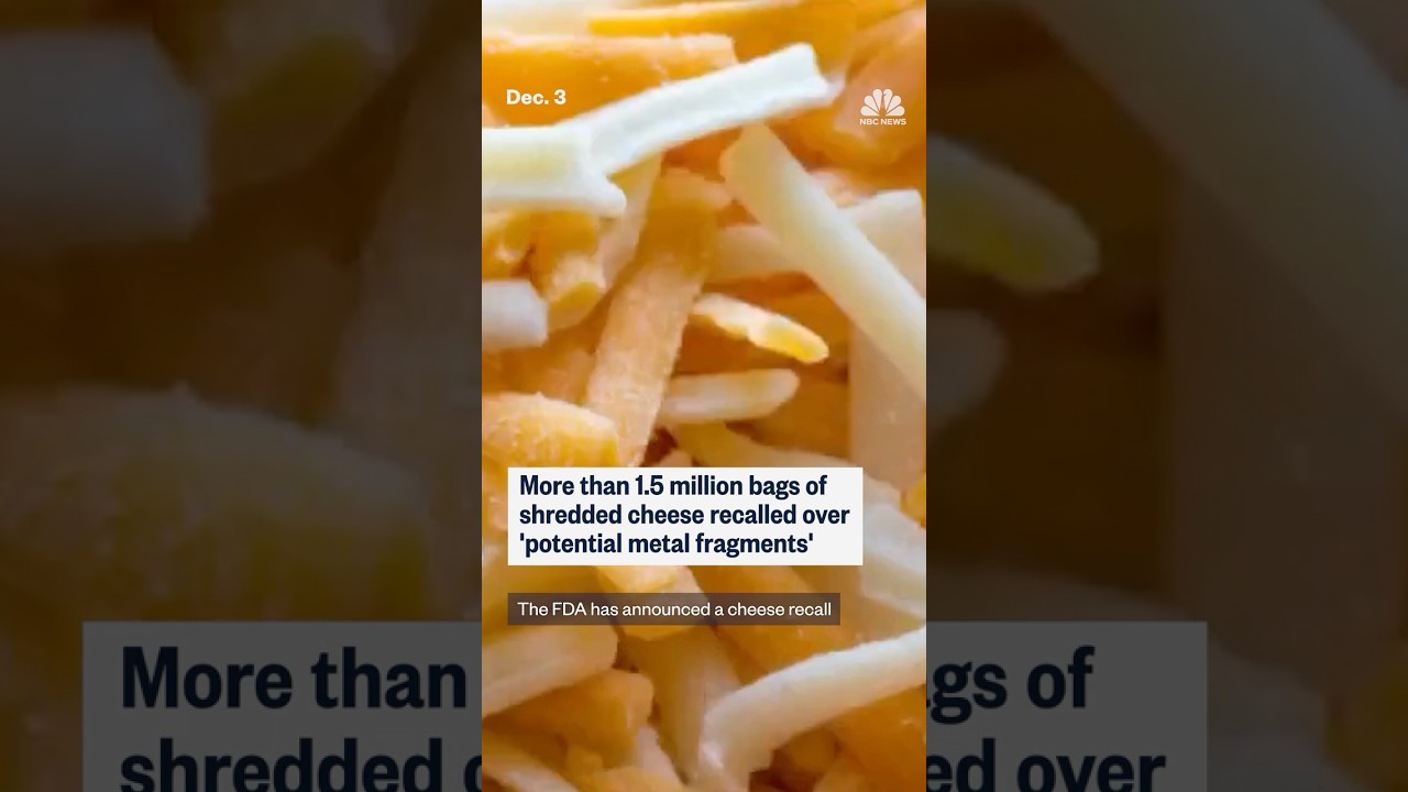 More than 1.5 million bags of shredded cheese recalled over 'potential metal fragments'
