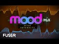 FUSER Mood Mixes – High Intensity