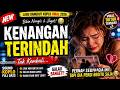 KENANGAN TERINDAH - Dangdut Koplo Viral TikTok | Lagu Galau Patah Hati Paling Sedih 2026 Terbaru!!!!