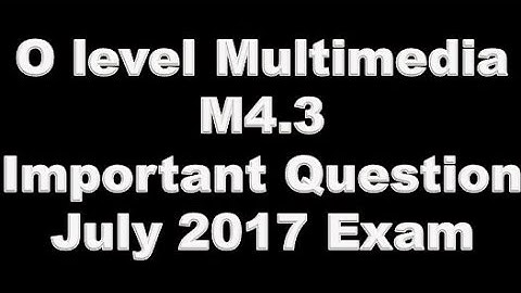O level Doeacc Important Question Multimedia  2017  July Exam Prepration
