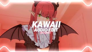 kawaii (sped up) - tatarka [edit audio]