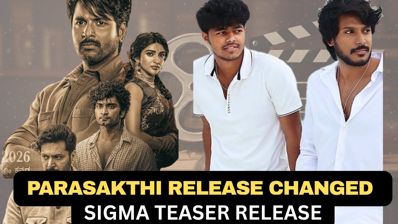 Parasakthi release changed | Sigma teaser | guru plex