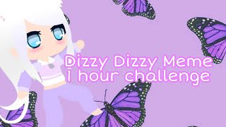 Dizzy Dizzy Meme 1 HOUR CHALLENGE