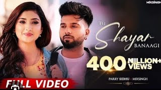 TU SHAYAR BANAAGI (Official Video) | Parry Sidhu x MixSingh .#virel 