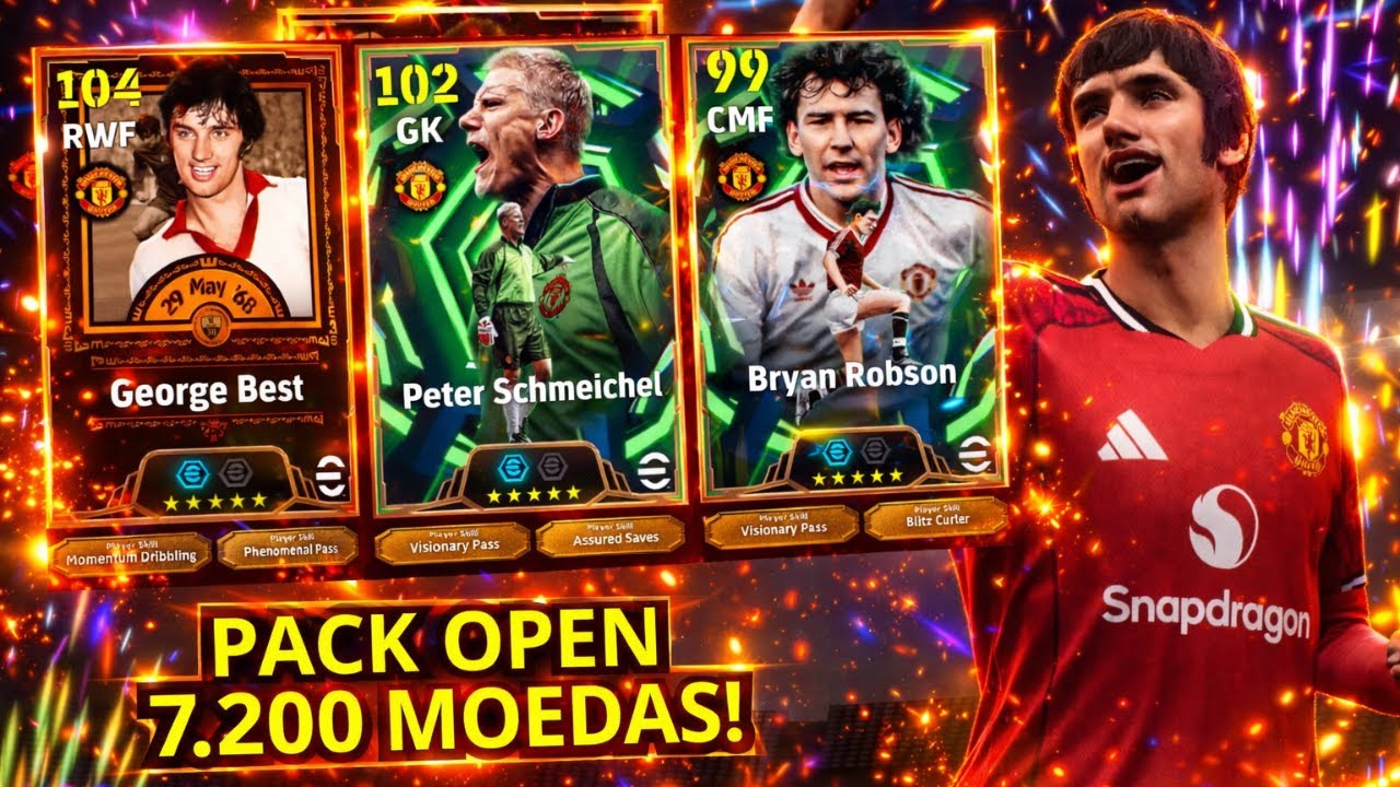 🚨 7.200 MOEDAS EM BUSCA DO SCHMEICHEL E GEORGE BEST 😱 PACK OPEN eFOOTBALL 2026