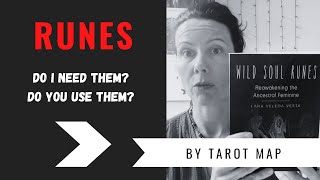 Runes. Do I Need Them? Do You Use Them?