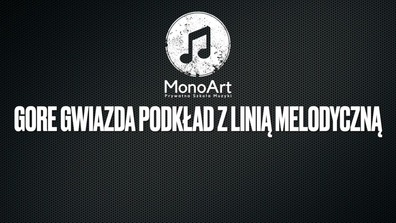 Gore Gwiazda - podkład z linią melodyczną