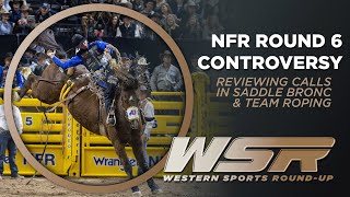 NFR Round 6 Controversial Calls Reviewed 🚨 Jenna Paulette + Rookie Spotlights | WSR, Dec 10