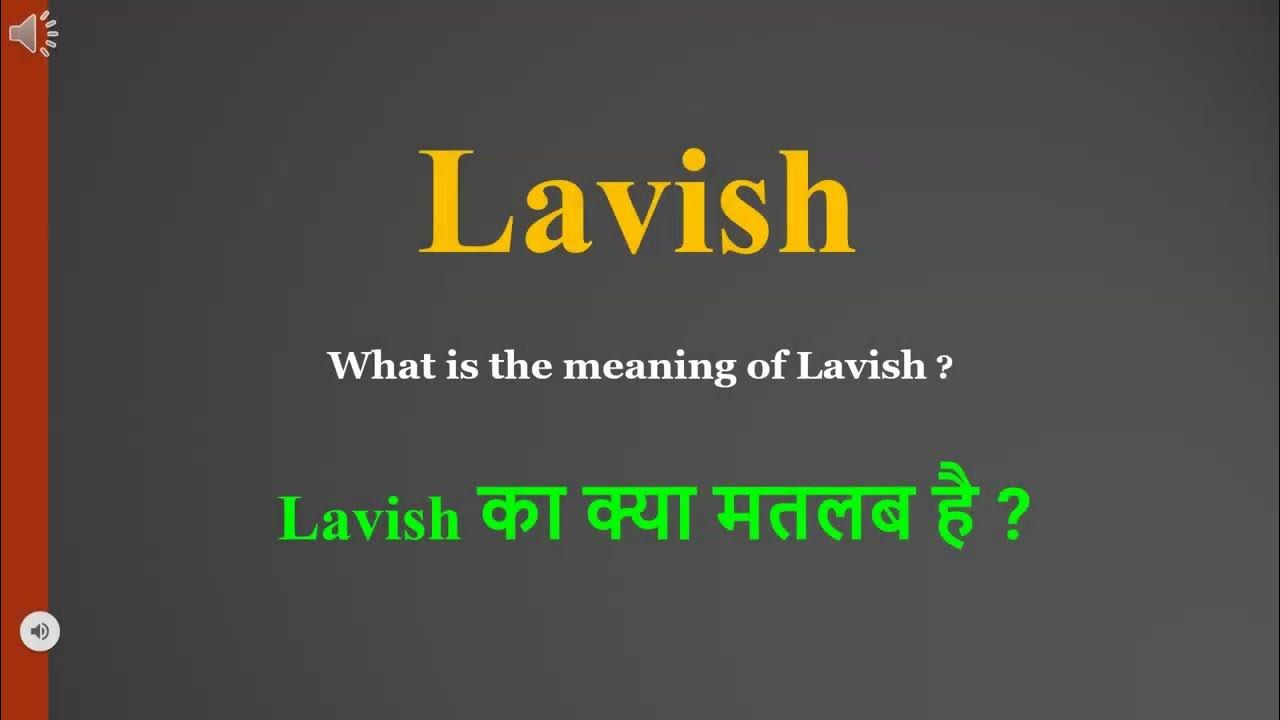 lavish-meaning-in-hindi-lavish-ka-kya-matlab-hota-hai-spoken