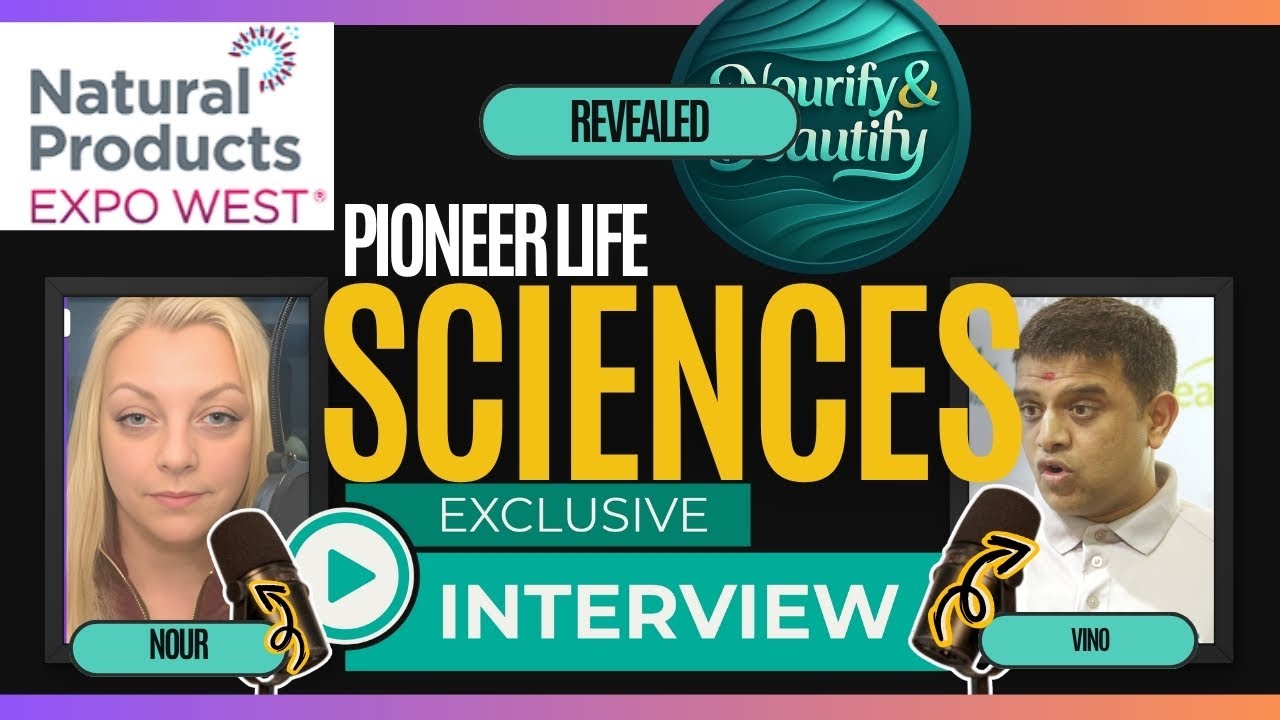 Beauty + Science: Inside Pioneer Life Sciences with Vino at Expo West 2025