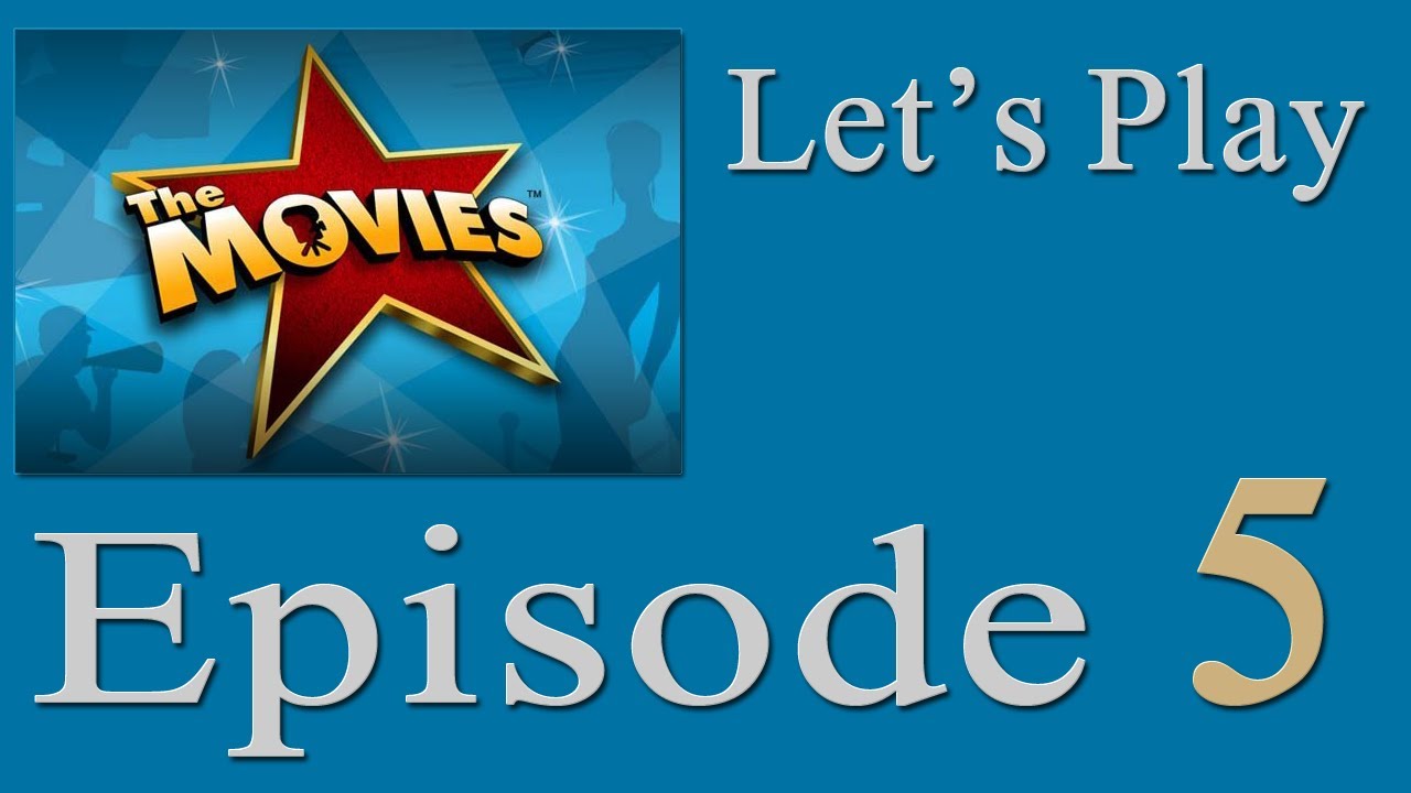 The Movies (Game) Episode 5 (More movies and improving our studio