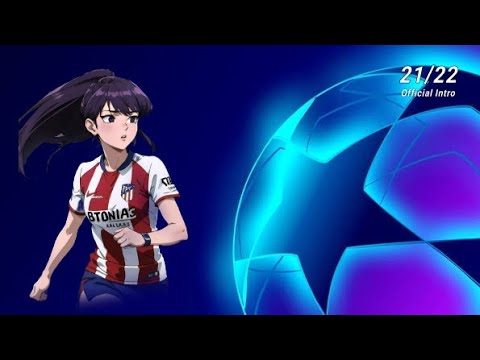 UEFA Champions League 2021/2022 Intro Oficial