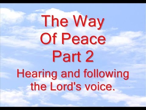 The Way Of Peace Part 2