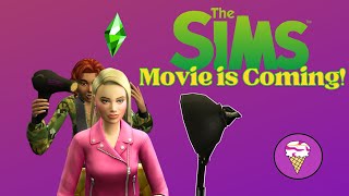 What About The Sims Movie?!