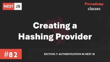 #82 Creating a Hashing Provider | Authentication in Nest JS | A Complete Nest JS Course