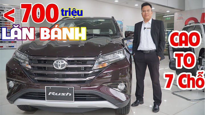 700 triệu nên mua xe 7 chỗ mới nào năm 2024