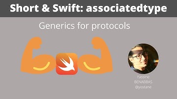 Short and Swift: associatedtype