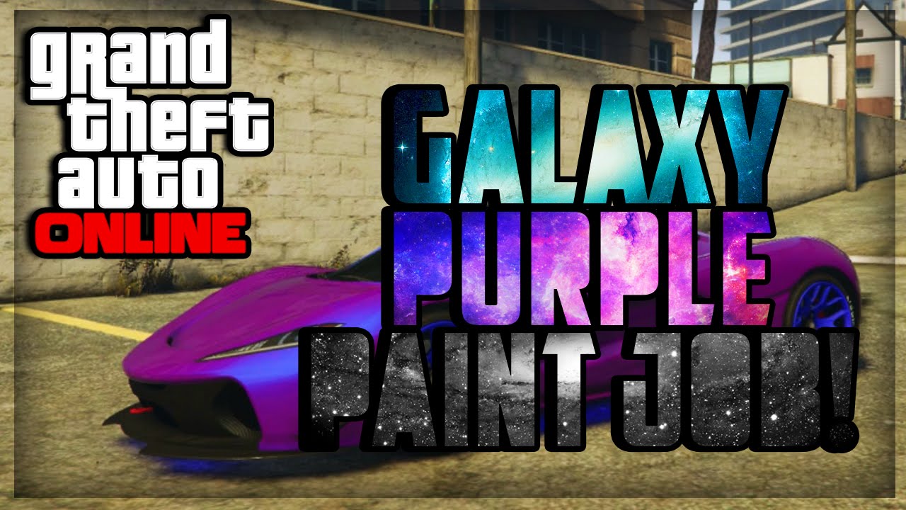 GTA 5 Online Rare Paint Job Guide Galaxy Purple! (GTA 5) YouTube