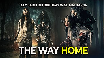 She will Haunt You on Your Biirthday - Jalan Pulang 2025 | Explained